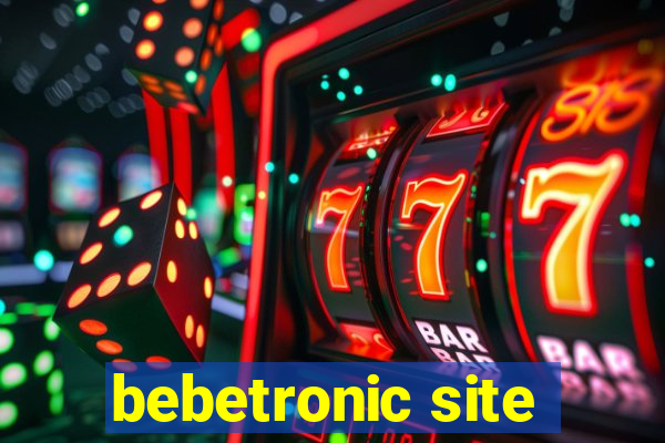 bebetronic site